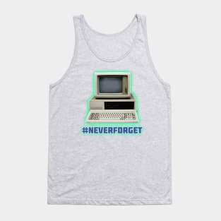 Throwback Computer #NeverForget by Basement Mastermind Tank Top